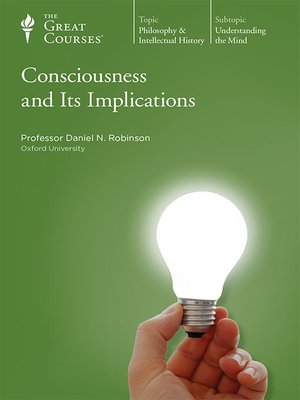 cover image of Consciousness and Its Implications